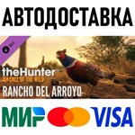 theHunter: Call of the Wild - Rancho del Arroyo * RU