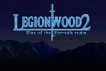 Legionwood 2: Rise of the Eternal's Realm (Steam Key)