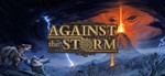Against the Storm / Complete Bundle  STEAM RU/СНГ