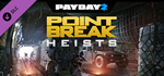 PAYDAY 2: The Point Break Heists DLC (Steam)(RU/ CIS)