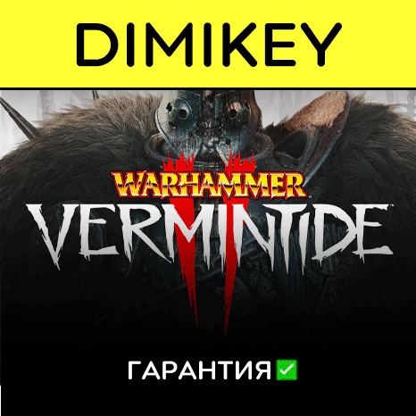Warhammer Vermintide 2 с гарантией   | offline