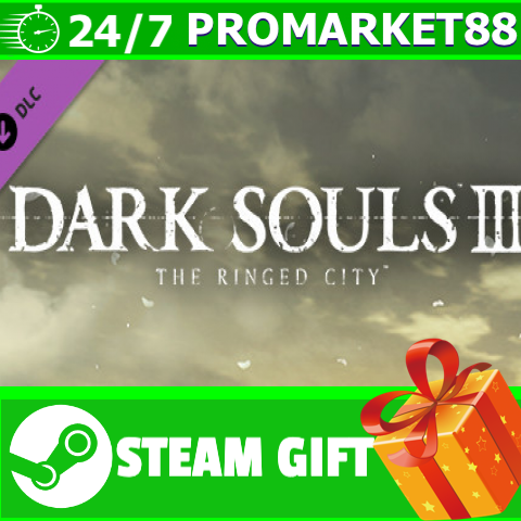 ⭐️ВСЕ СТРАНЫ⭐️ DARK SOULS III - The Ringed City STEAM