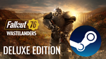  Fallout 76 Wastelanders Deluxe (STEAM) (Region free)