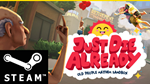 ⭐️ Just Die Already - STEAM (GLOBAL)