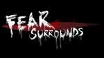 ⭐️ Fear surrounds - STEAM ОНЛАЙН (Region Free) - изображение № 5