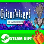 ⭐️ВСЕ СТРАНЫ⭐️ Glitchhikers: The Spaces Between STEAM