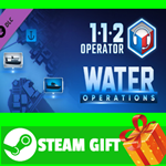 ⭐️ВСЕ СТРАНЫ⭐️ 112 Operator - Water Operations STEAM