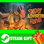 ⭐️ВСЕ СТРАНЫ+РОССИЯ⭐️ Super Adventure Hand Steam Gift