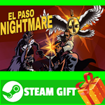 ⭐️ВСЕ СТРАНЫ+РОССИЯ⭐️ EL PASO NIGHTMARE Steam Gift - изображение № 2