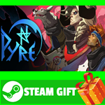 ⭐️ВСЕ СТРАНЫ+РОССИЯ⭐️ Pyre Steam Gift