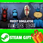 ⭐️ВСЕ СТРАНЫ⭐️ Priest Simulator: Vampire Show STEAM