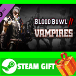 ⭐️ВСЕ СТРАНЫ+РОССИЯ⭐️ Blood Bowl 2 - Vampire Steam Gift