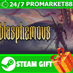 ⭐️ВСЕ СТРАНЫ+РОССИЯ⭐️ Blasphemous Steam Gift