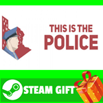 ⭐️ВСЕ СТРАНЫ+РОССИЯ⭐️ This Is the Police Steam Gift