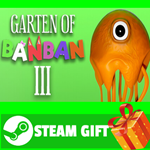 ⭐️ВСЕ СТРАНЫ+РОССИЯ⭐️ Garten of Banban 3 Steam Gift