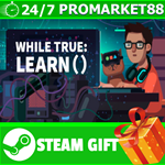⭐️ВСЕ СТРАНЫ+РОССИЯ⭐️ while True: learn() Steam Gift