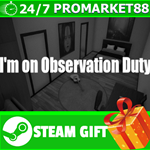 ⭐️ВСЕ СТРАНЫ+РОССИЯ⭐️ I'm on Observation Duty STEAM