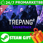 ⭐️ВСЕ СТРАНЫ+РОССИЯ⭐️ Trepang2 - Soundtrack Steam Gift