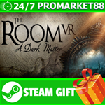 ⭐️ВСЕ СТРАНЫ⭐️ The Room VR: A Dark Matter STEAM