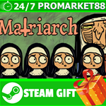 ⭐️ВСЕ СТРАНЫ+РОССИЯ⭐️ The Matriarch Steam Gift