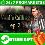 ⭐️ВСЕ СТРАНЫ+РОССИЯ⭐️ Void's Calling ep. 2 Steam Gift