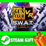 ⭐️ВСЕ СТРАНЫ+РОССИЯ⭐️ Gun Club VR - SWAT DLC STEAM GIFT