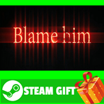 ⭐️ВСЕ СТРАНЫ+РОССИЯ⭐️ Blame him STEAM GIFT