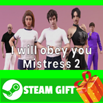 ⭐️ВСЕ СТРАНЫ+РОССИЯ⭐️ I will obey you, Mistress 2 STEAM