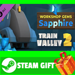 ⭐️ Train Valley 2: Workshop Gems - Sapphire STEAM GIFT