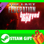 ⭐️ВСЕ СТРАНЫ⭐️ The Last Federation - Betrayed Hope STEA