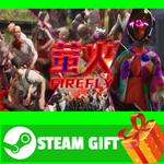 ⭐️ВСЕ СТРАНЫ+РОССИЯ⭐️ Fire Fly ( 萤火 ) STEAM GIFT