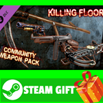 ⭐️ Killing Floor - Community Weapon Pack STEAM GIFT