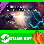 ⭐️ВСЕ СТРАНЫ+РОССИЯ⭐️ NITE Team 4: Withering Dusk STEAM