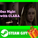 ⭐️ВСЕ СТРАНЫ+РОССИЯ⭐️ One Night With CLARA STEAM GIFT