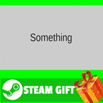 ⭐️ВСЕ СТРАНЫ+РОССИЯ⭐️ Something STEAM GIFT