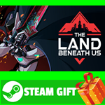 ⭐️ВСЕ СТРАНЫ+РОССИЯ⭐️ The Land Beneath Us STEAM GIFT