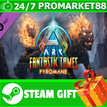 ⭐️ВСЕ СТРАНЫ+РОССИЯ⭐️ ARK: Fantastic Tames - Pyromane