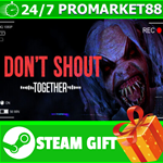 ⭐️ВСЕ СТРАНЫ+РОССИЯ⭐️ Don't Shout Together STEAM GIFT