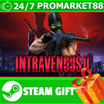 ⭐️ВСЕ СТРАНЫ+РОССИЯ⭐️ Intravenous 2 STEAM GIFT