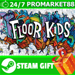 ⭐️ВСЕ СТРАНЫ+РОССИЯ⭐️ Floor Kids STEAM GIFT