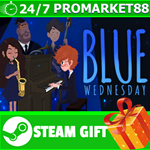 ⭐️ВСЕ СТРАНЫ+РОССИЯ⭐️ Blue Wednesday STEAM GIFT