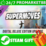 ⭐️ Supermoves - Digital Deluxe Edition Upgrade STEAM