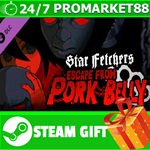⭐️ Star Fetchers: Escape from Pork Belly STEAM GIFT