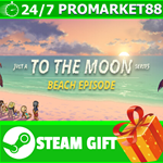 ⭐️ Just A To the Moon Series Beach Episode STEAM GIFT