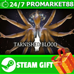 ⭐️ВСЕ СТРАНЫ+РОССИЯ⭐️ Tarnished Blood STEAM GIFT