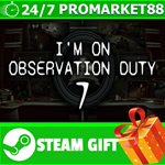 ⭐️ВСЕ СТРАНЫ+РОССИЯ⭐️ I'm on Observation Duty 7 STEAM