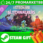 ⭐️ВСЕ СТРАНЫ+РОССИЯ⭐️ Astroneer: Glitchwalkers DLC