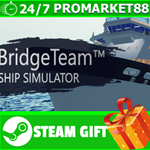 ⭐️ВСЕ СТРАНЫ+РОССИЯ⭐️ BridgeTeam: Ship Simulator STEAM