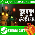 ⭐️ВСЕ СТРАНЫ+РОССИЯ⭐️ Pit of Goblin STEAM GIFT