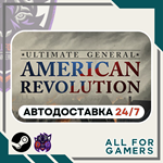 Ultimate General: American Revolution GIFT ⭐Авто⭐ RU